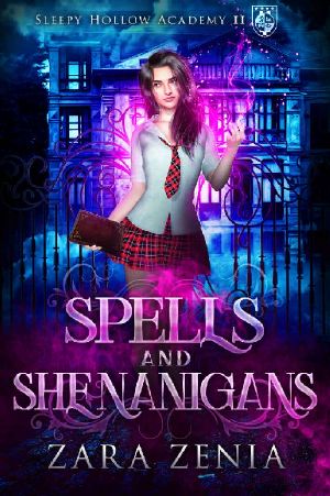 [Sleepy Hollow Academy 02] • Spells and Shenanigans